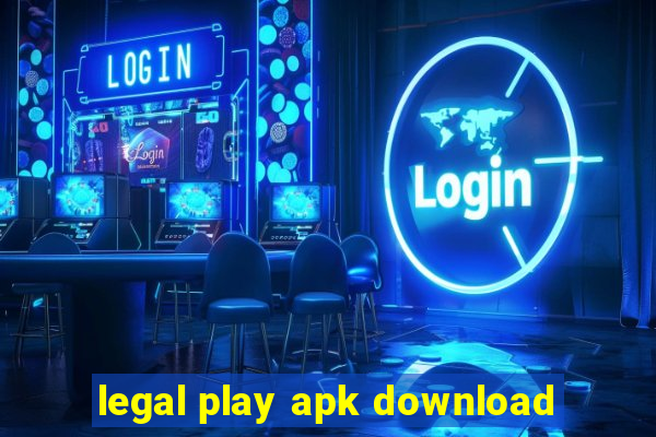 legal play apk download